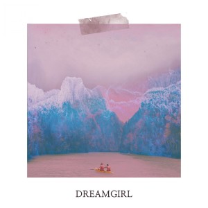Album Dream Girl from Razyboyocean