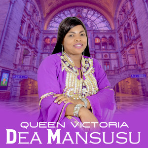 收听Queen Victoria的Dea Mansusu歌词歌曲