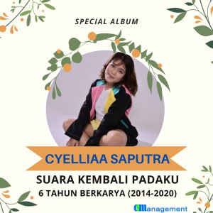 อัลบัม Suara Kembali Padaku ศิลปิน Cyelliaa Saputra