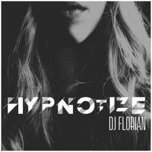 收聽Dj Florian的Hypnotize (其他)歌詞歌曲