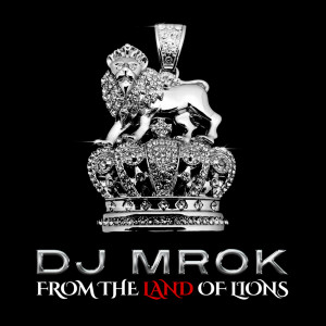 DJ Mrok的专辑From The Land Of Lions