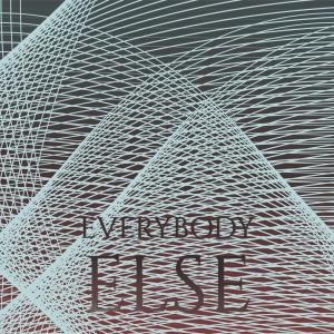 Dengarkan lagu Everybody Else nyanyian Enric Hiva dengan lirik