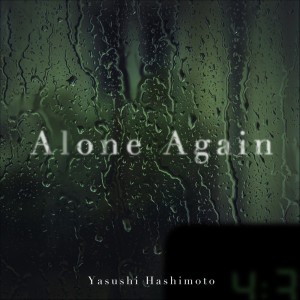 Album Alone Again oleh Yasushi Hashimoto