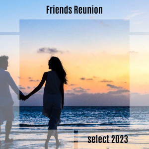 อัลบัม Friends Reunion Select 2023 ศิลปิน Sakury