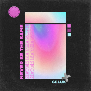 Listen to Never Be the Same song with lyrics from Geluk