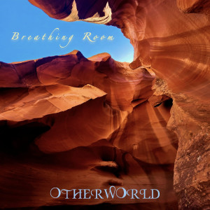 Otherworld的专辑Breathing Room