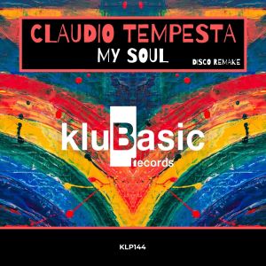 收聽Claudio Tempesta的My Soul (Disco Remake)歌詞歌曲