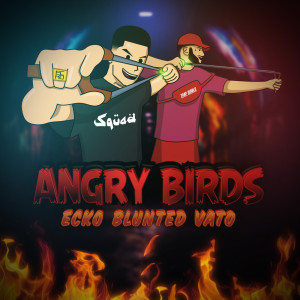 收聽Ecko的Angry Birds歌詞歌曲