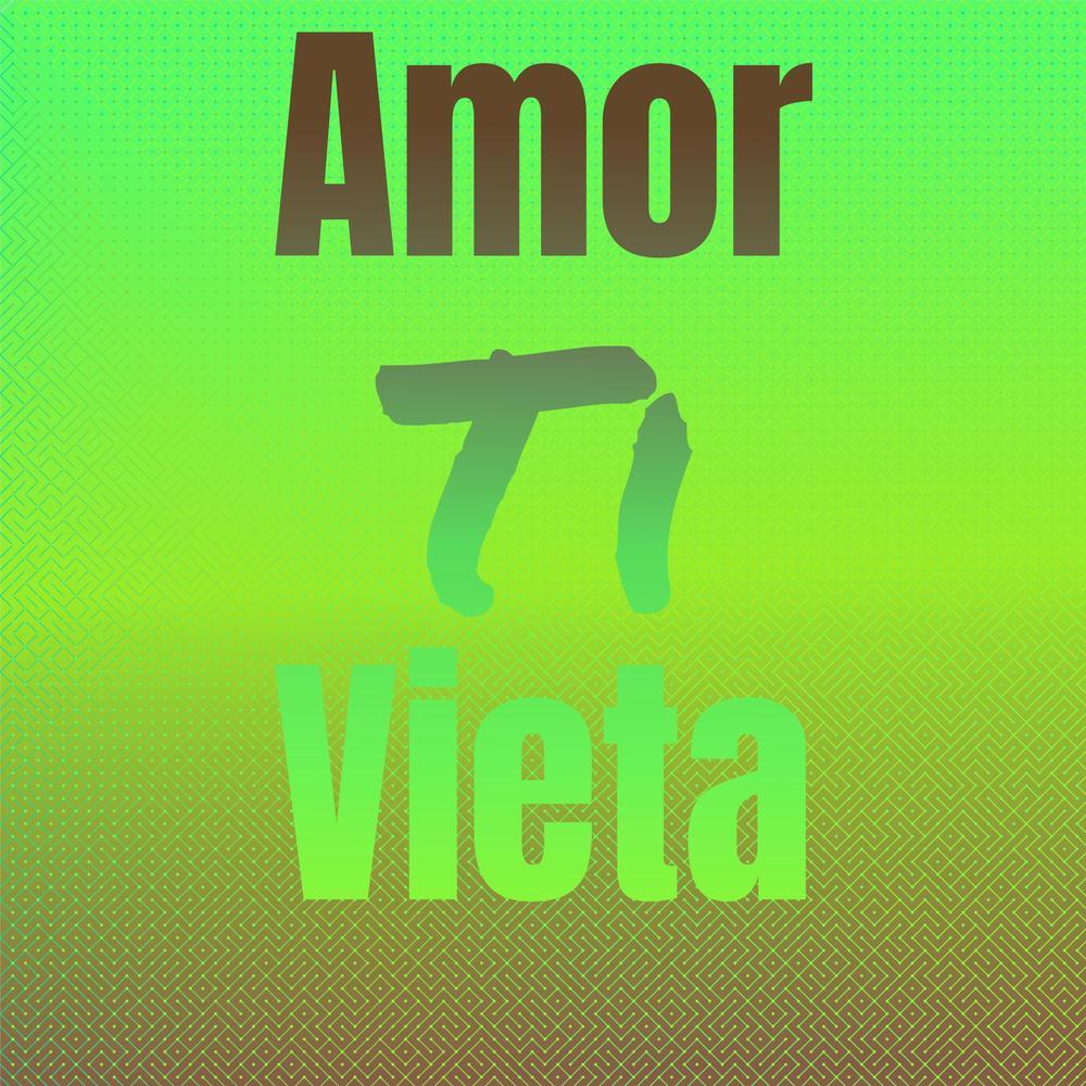 Amor ti vieta