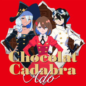 Ado的專輯Chocolat Cadabra
