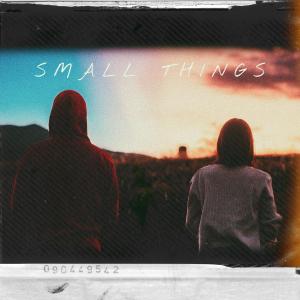 收聽Eleven Miles的Small Things歌詞歌曲