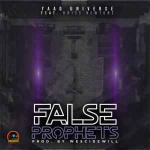 อัลบัม False Prophets (feat. Kriss Newtone) (Explicit) ศิลปิน YaadUniverse