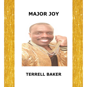 Major Joy dari Terrell Baker
