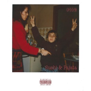 Album Sushi & Pajata(Explicit) from 