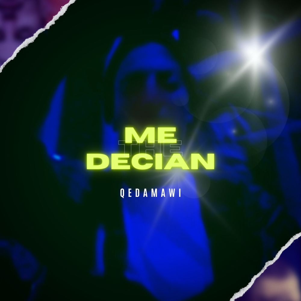 Me Decian (Explicit)
