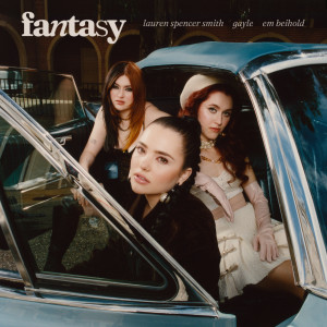 ดาวน์โหลดและฟังเพลง Fantasy พร้อมเนื้อเพลงจาก Lauren Spencer-Smith