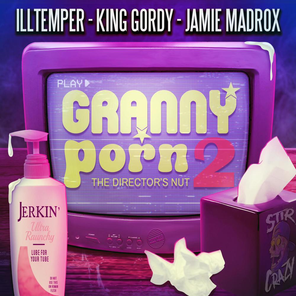 Granny Porn 2: The Director's Nut (feat. Jamie Madrox) (Explicit)