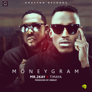 收聽Mr 2Kay的Moneygram (feat. Timaya)歌詞歌曲