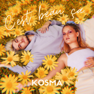 Album C'est beau ça from Kosma
