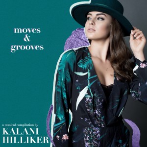 Kalani Hilliker的專輯Moves & Grooves