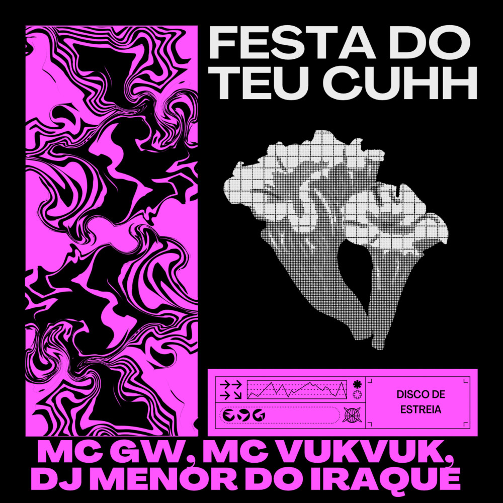 Festa do Teu Cuhh (Explicit)