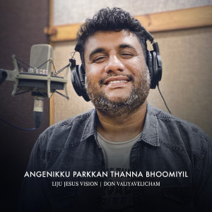 Album Angenikku Parkkan Thanna Bhoomiyil from Don Valiyavelicham