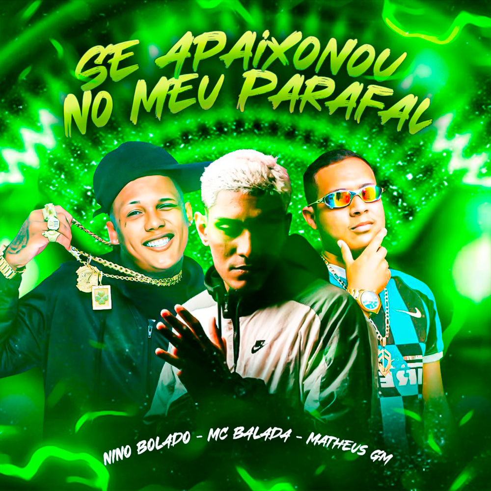 Se Apaixonou no Meu Parafal (Explicit)