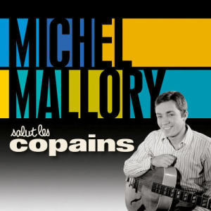 Michel Mallory的專輯Salut les copains