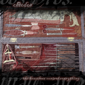 Album The Heartless Control Everything oleh Chiodos