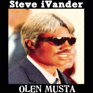 Steve iVander的專輯Olen musta (feat. Pyhimys & Huge L)