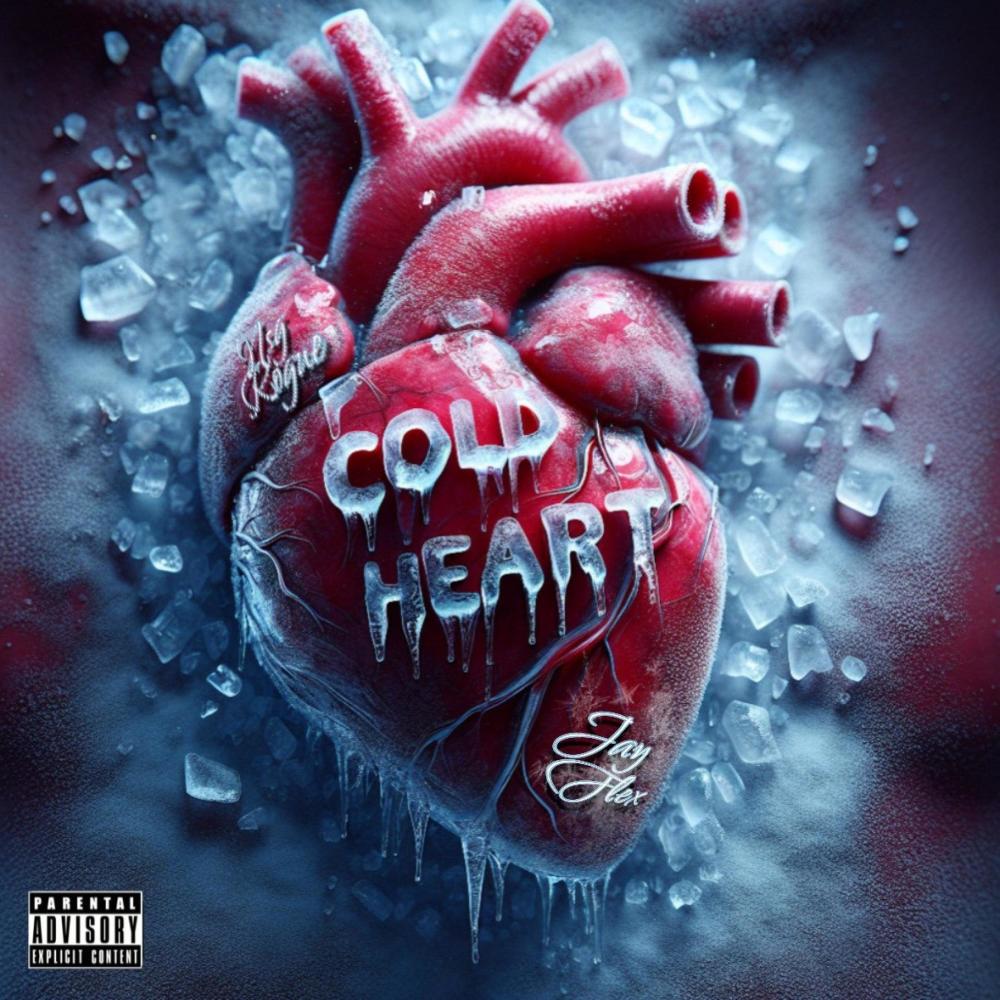 Cold Heart (feat. Jay Flex) (Explicit)