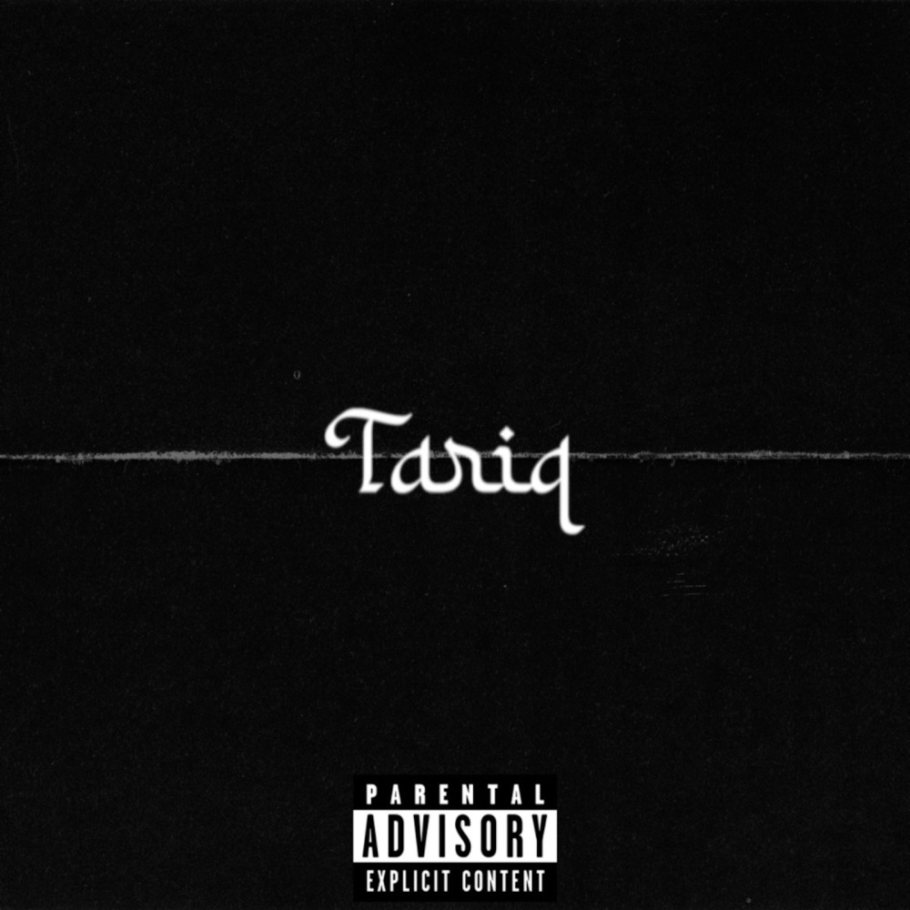 Tariq (Explicit)
