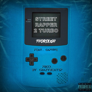 Street Rapper 2 Turbo (Explicit) dari Captive