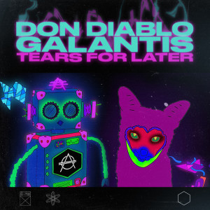 收聽Don Diablo的Tears For Later歌詞歌曲