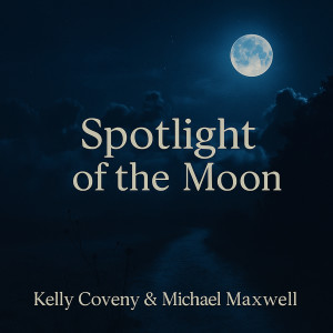 Kelly Coveny的專輯Spotlight of the Moon