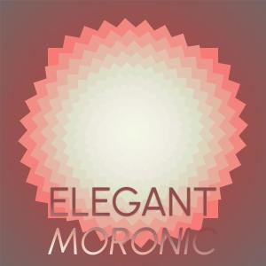 Album Elegant Moronic from Various