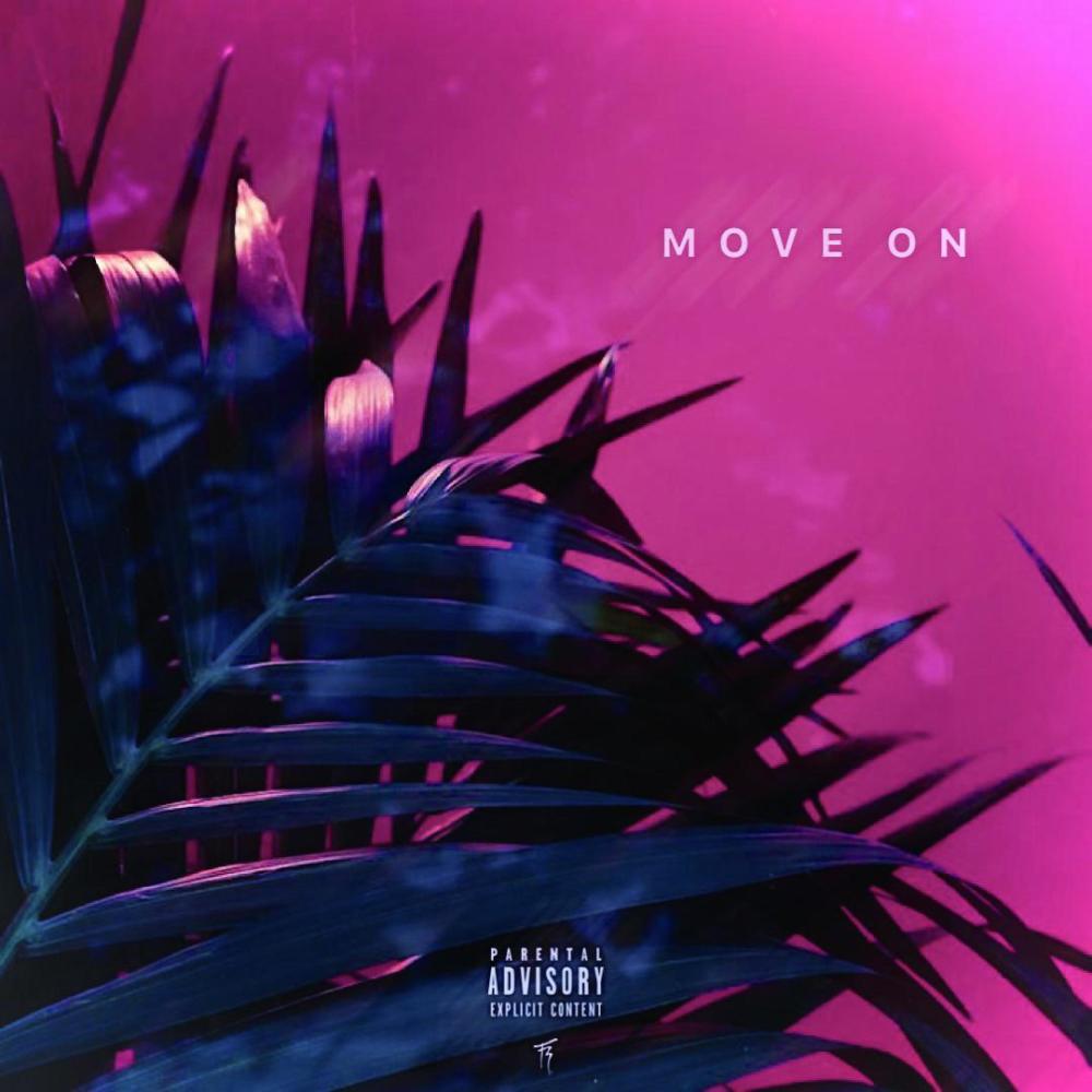Move On (Explicit)
