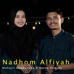 Dengarkan lagu Nadhom Alfiyah nyanyian Muhajir Lamkaruna dengan lirik