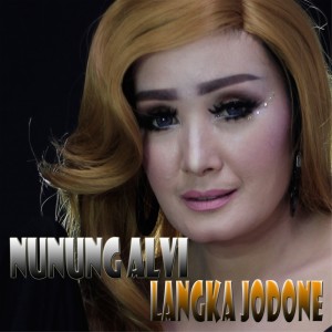 ดาวน์โหลดและฟังเพลง Langka Jodone (Explicit) พร้อมเนื้อเพลงจาก Nunung Alvi
