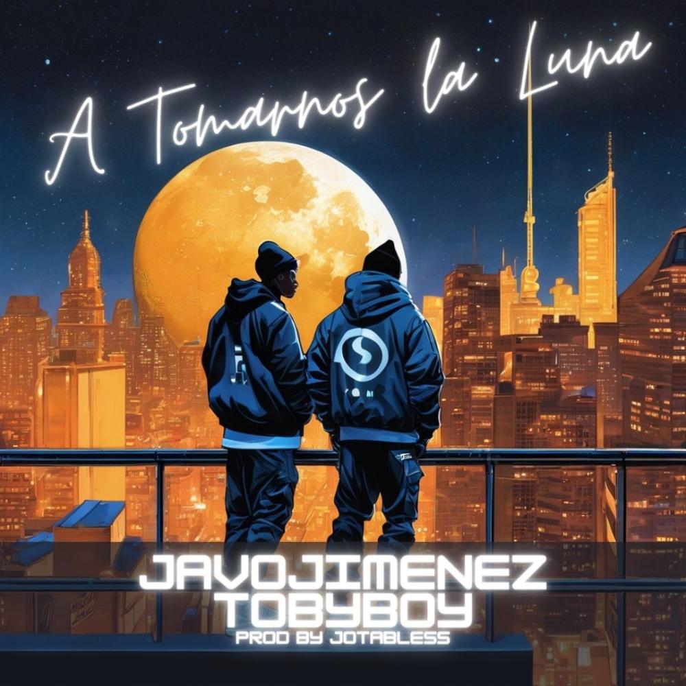 A TOMARNOS LA LUNA (Explicit)