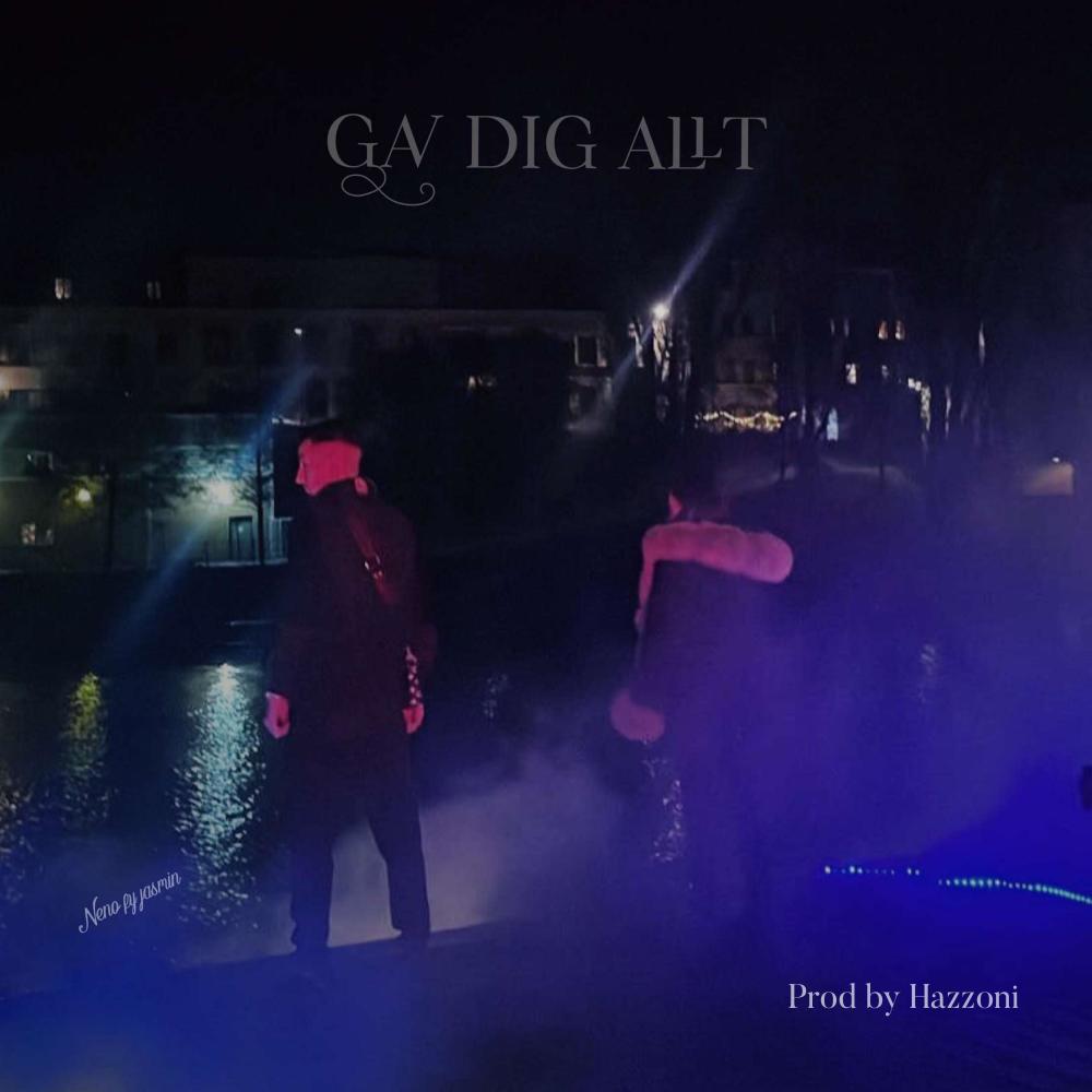 Gav Dig Allt (feat. Hazzoni & Jasmin) (Explicit)