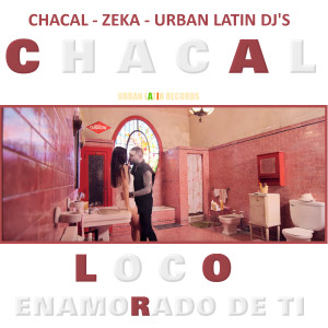 Listen to Loco Enamorado De Ti song with lyrics from Chacal