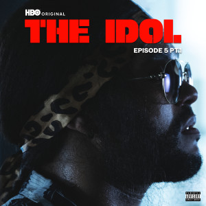 อัลบัม The Idol Episode 5 Part 1 (Music from the HBO Original Series) (Explicit) ศิลปิน Suzanna Son