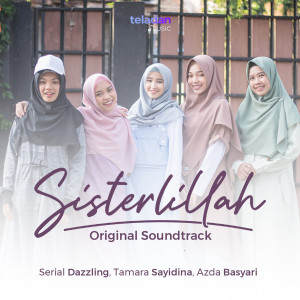 Album Sisterlillah (Original Soundtrack) from Serial Dazzling