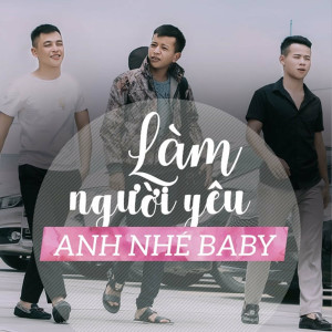 Listen to Làm Người Yêu Anh Nhé Baby (Slowed) song with lyrics from Nguyên Jenda