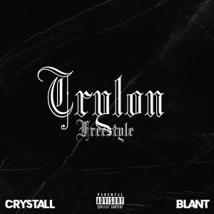 收听Crystall的Trylon Freestyle (Explicit)歌词歌曲