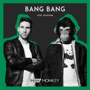 Album Bang Bang from Man vs Monkey