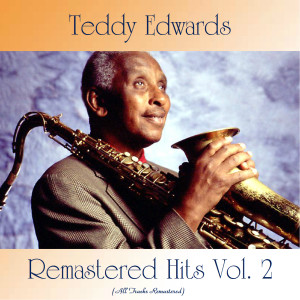 ดาวน์โหลดและฟังเพลง Just Friends (Remastered 2019) พร้อมเนื้อเพลงจาก Teddy Edwards Quartet