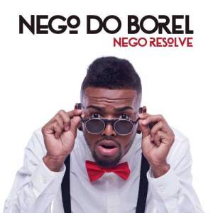 收聽Nego do Borel的No Flagra歌詞歌曲