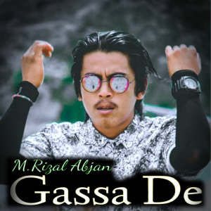 收听Rijal Abjan的Gassa De_Beat歌词歌曲